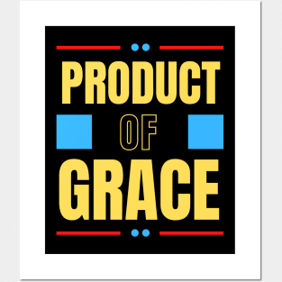 Product Of Grace | Christian Typography Posters and Art